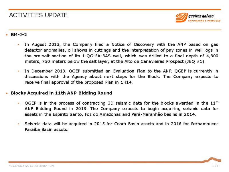 Q4 2013 RESULTS – Qgep Participações S.A. – slide 13