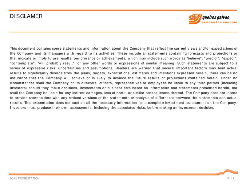 Q3 2012 – QGEP Participacoes SA – slide 19