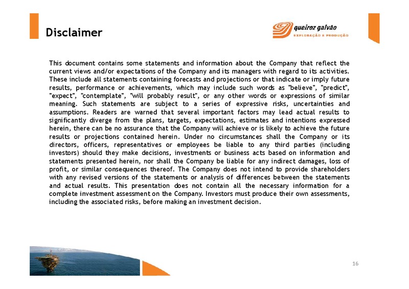 Q3 2011 – QGEP Participacoes SA – slide 16
