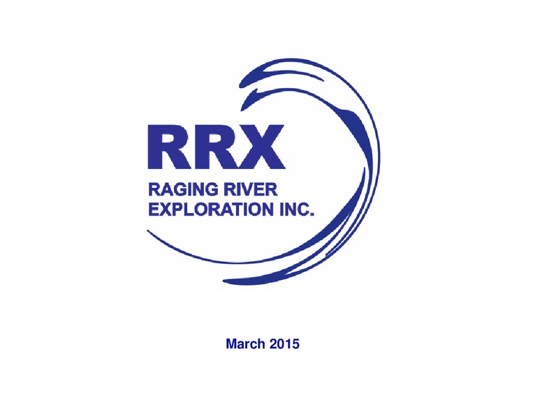 Investor Presentation – Raging River Exploration Inc. – slide 1