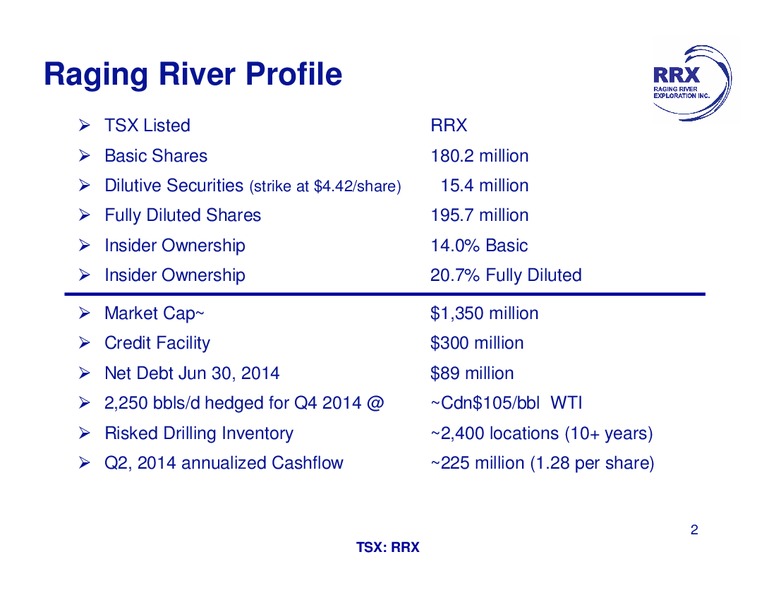 Investor Presentation – Raging River Exploration Inc. – slide 2