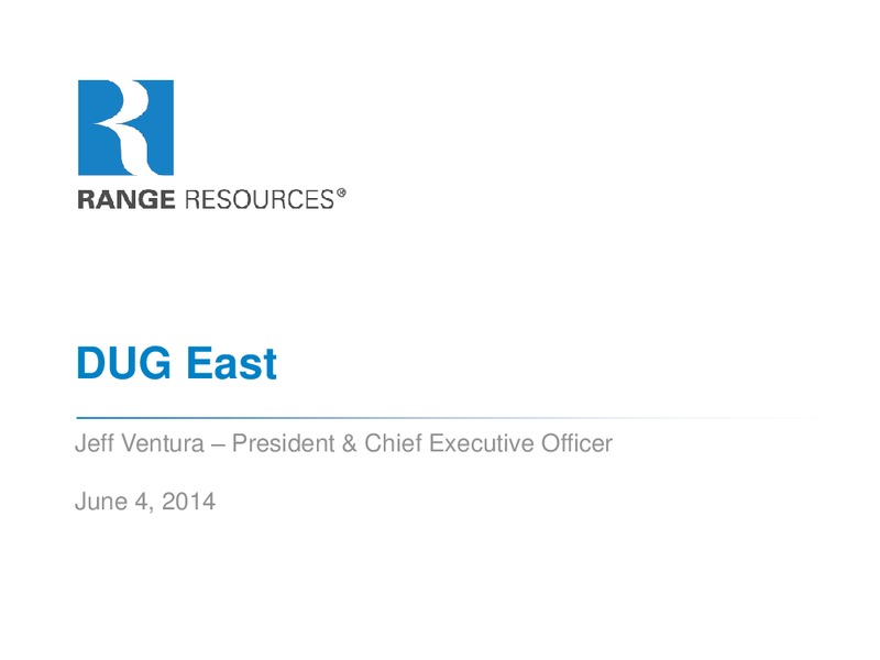 DUG East – Range Resources Corp – slide 1