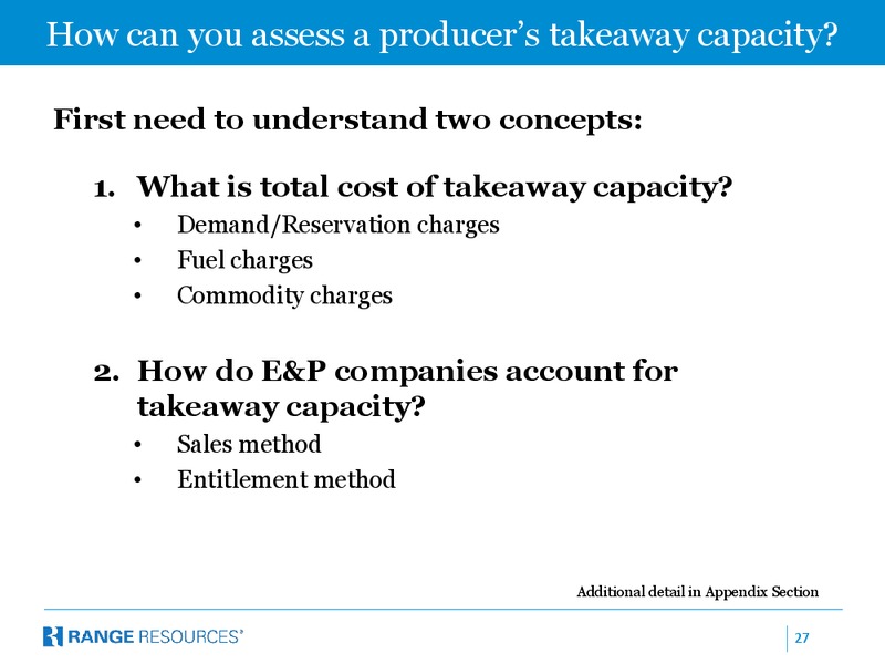 Takeaway Capacity In Appalachia – Range Resources Corp – slide 26