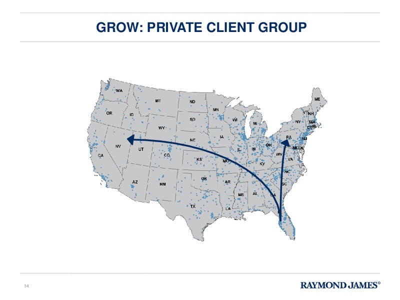 FINANCIAL ANALYST & INVESTOR DAY – Raymond James – slide 13