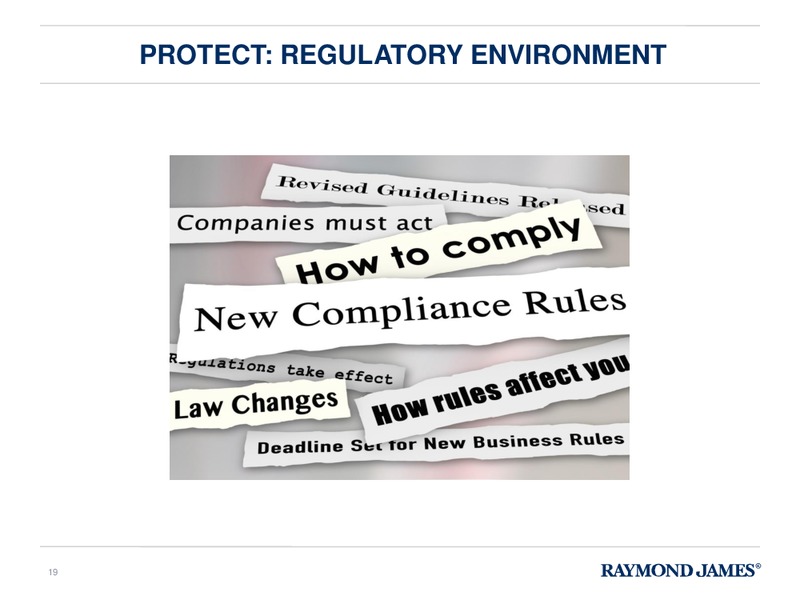 FINANCIAL ANALYST & INVESTOR DAY – Raymond James – slide 18