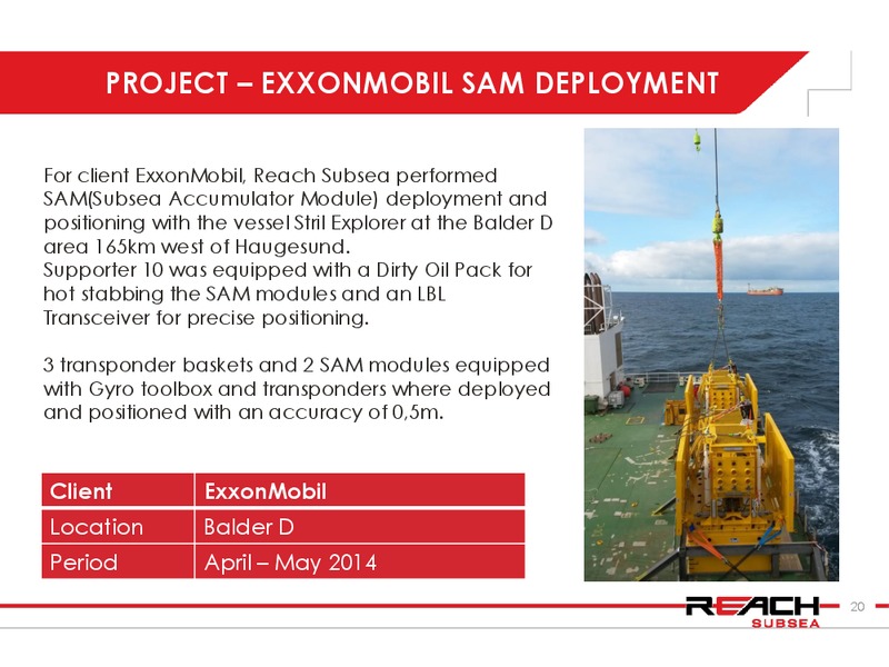 Q1 2014 RESULT – Reach Subsea – slide 20
