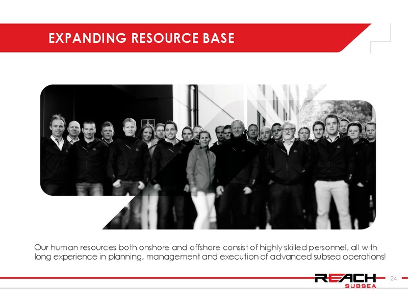 Q1 2014 RESULT – Reach Subsea – slide 24
