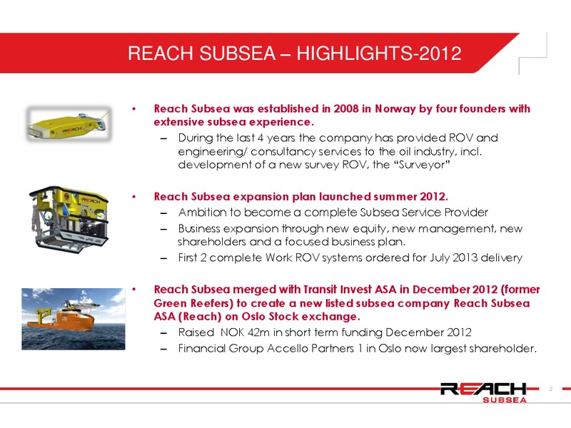 Q3 2013 EARNINGS CALL – Reach Subsea – slide 2