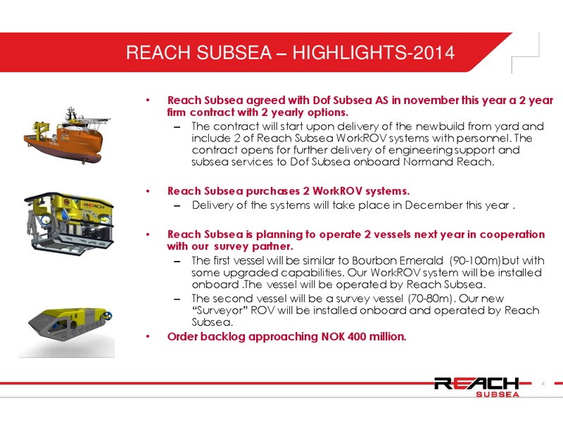 Q3 2013 RESULT – Reach Subsea – slide 4
