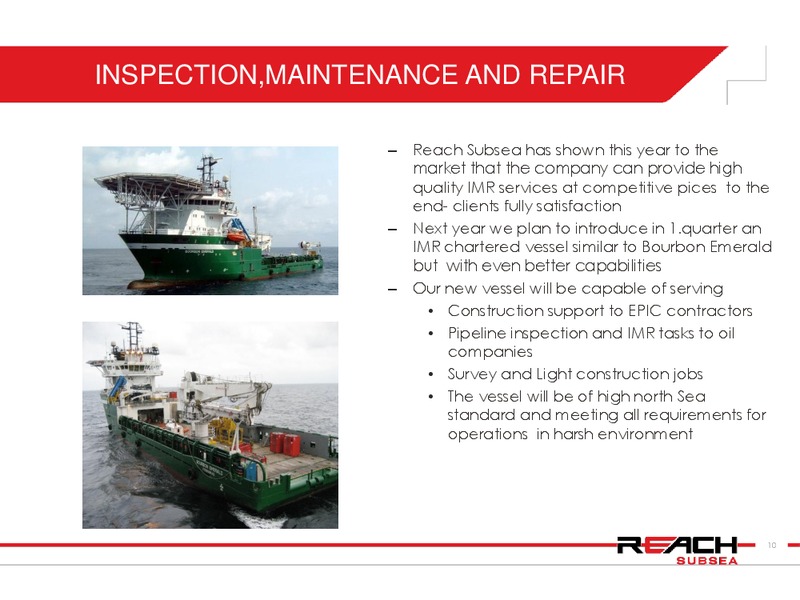 Q3 2013 RESULT – Reach Subsea – slide 10