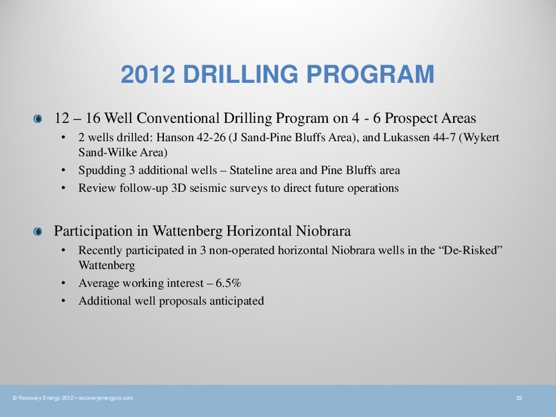 ANNUAL GHS 100 ENERGY CONFERENCE – Recovery Energy, Inc. – slide 21