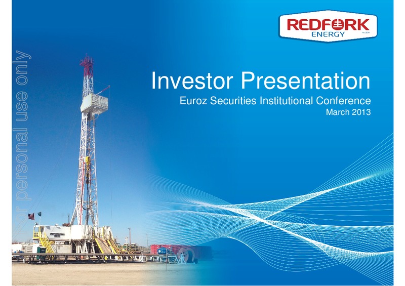 INVESTOR PRESENTATION – Redfork Energy – slide 1