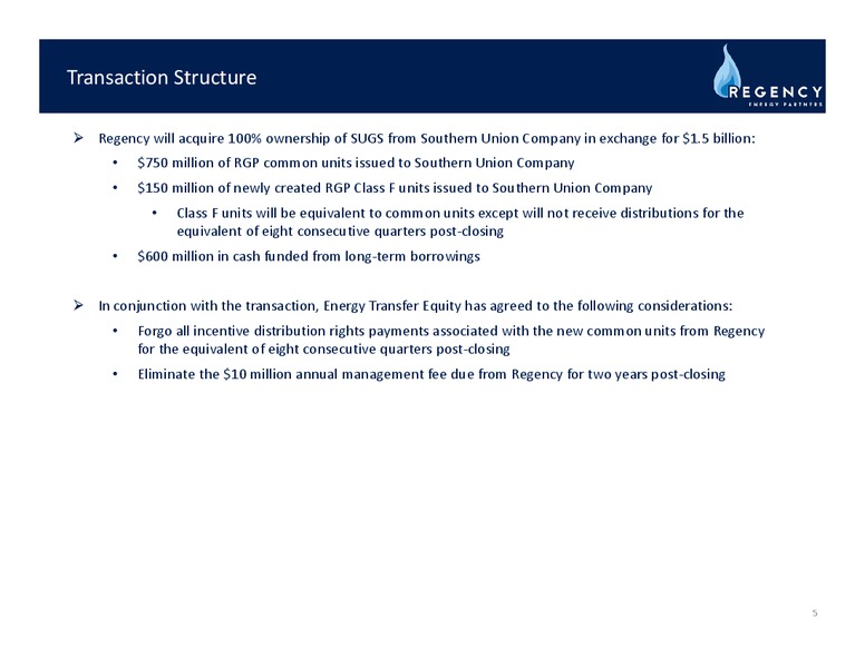 ACQUISITION OF SOUTHERN UNION GATHERING COMPANY LLC – Regency Energy Partners Lp – slide 4