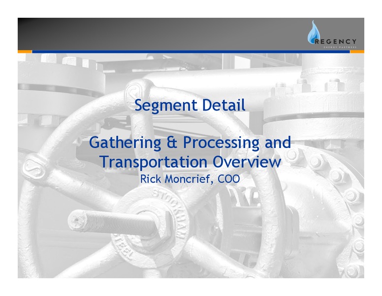 JUNE 2008 INVESTOR DAY PRESENTATION – Regency Energy Partners Lp – slide 29