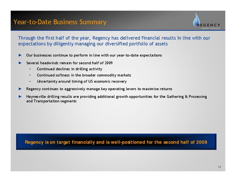 Q2 2009 EARNINGS CALL – Regency Energy Partners Lp – slide 11