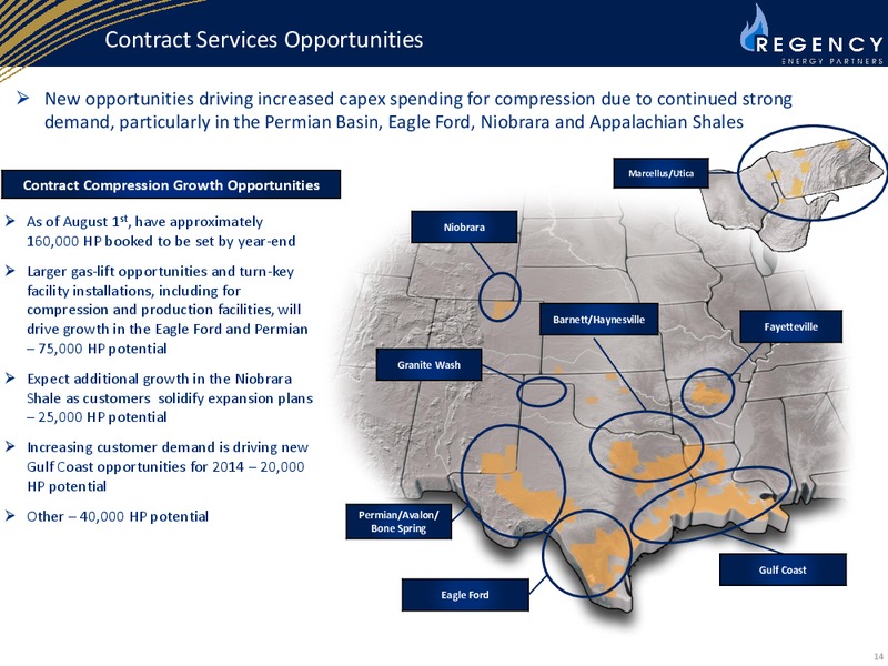 CITI MLP Midstream Infrastructure Conference August 20 2014 – Regency Energy Partners Lp – slide 14