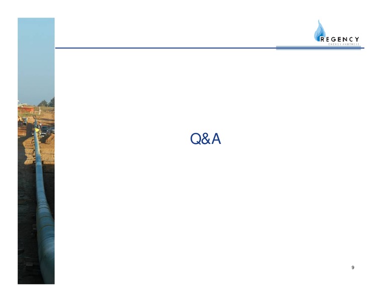 Q3 2006 EARNINGS CALL – Regency Energy Partners Lp – slide 9