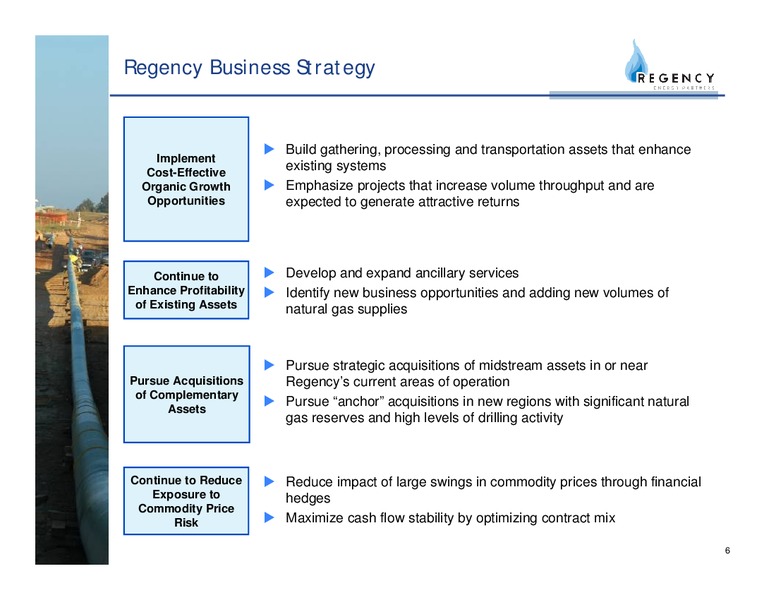RBC CAPITAL MARKETS MLP CONFERENCE – Regency Energy Partners Lp – slide 6