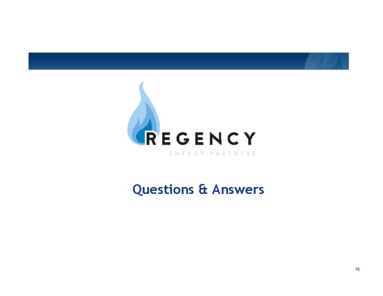ACQUISITION OF FRONTSTREET HUGOTON LLC AND CDM RESOURCE MANAGEMENT LTD – Regency Energy Partners Lp – slide 16