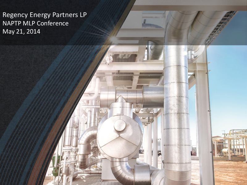 NAPTP MLP Conference – Regency Energy Partners Lp – slide 1