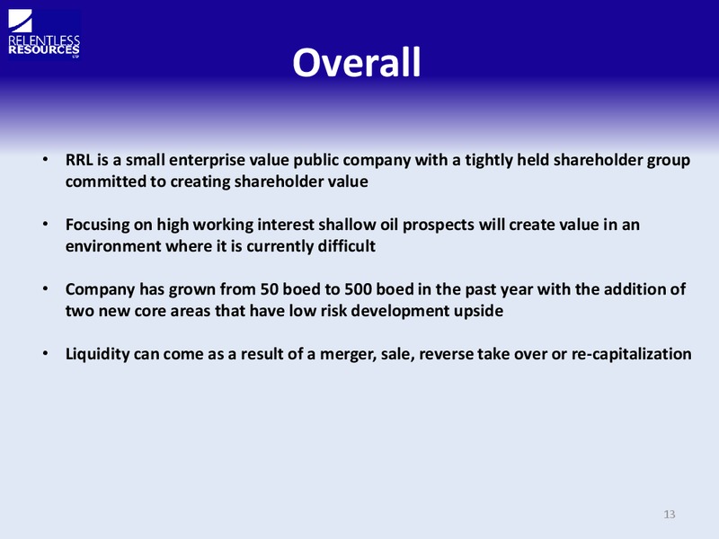 INVESTOR PRESENTATION – Relentless Resources – slide 12