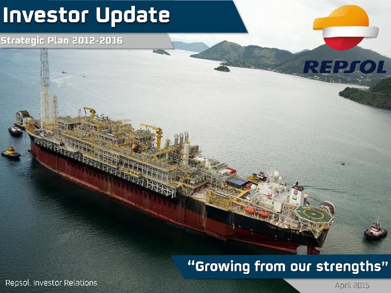 April 2015 Investor Update – Repsol S.A. – slide 1