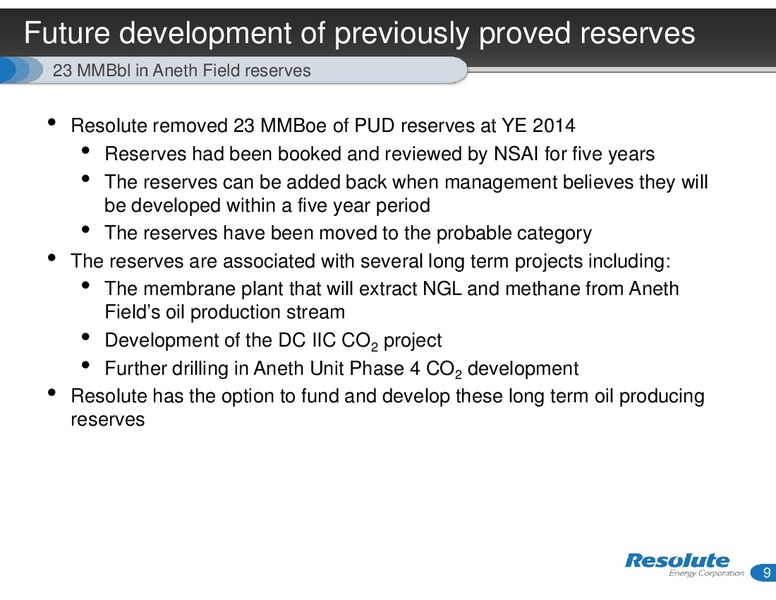 INVESTOR PRESENTATION – Resolute Energy Corp – slide 8