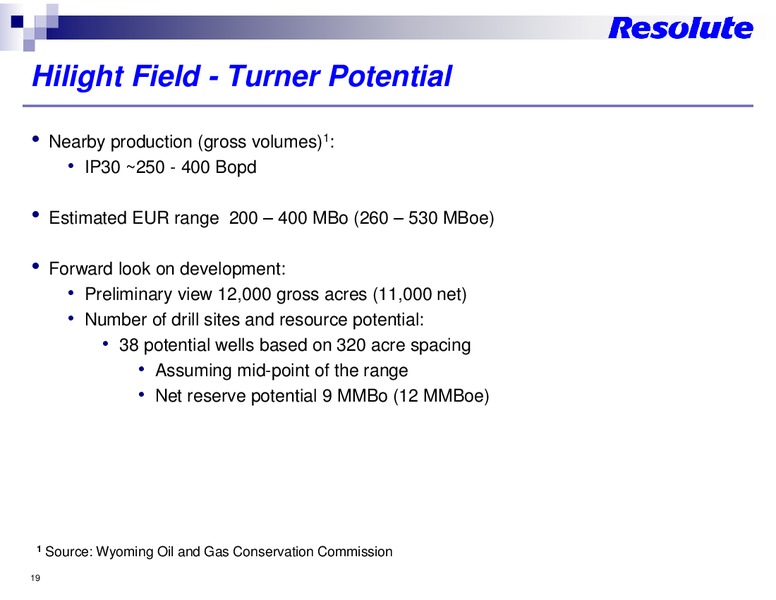 INVESTOR PRESENTATION – Resolute Energy Corp – slide 18