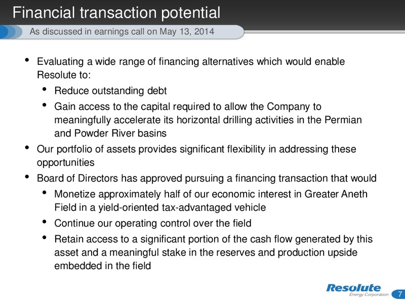 INVESTOR PRESENTATION – Resolute Energy Corp – slide 6