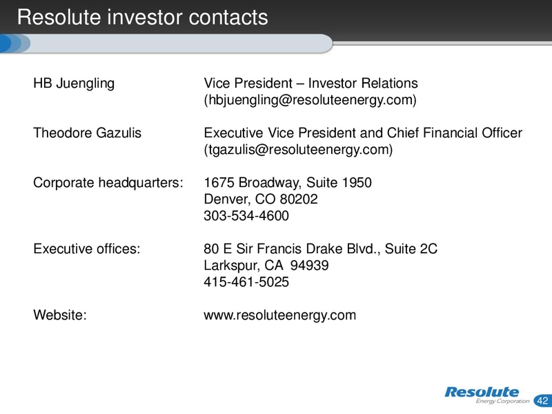 INVESTOR PRESENTATION – Resolute Energy Corp – slide 41