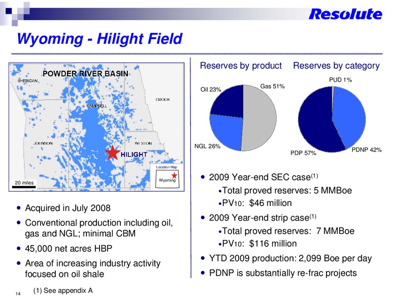 INVESTOR MEETING – Resolute Energy Corp – slide 13