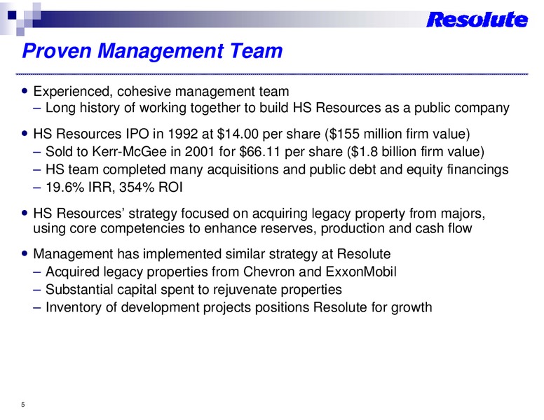 ROADSHOW PRESENTATION – Resolute Energy Corp – slide 4