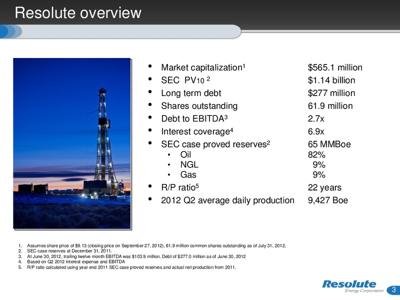 JOHNSON RICE AND COMPANY – Resolute Energy Corp – slide 2