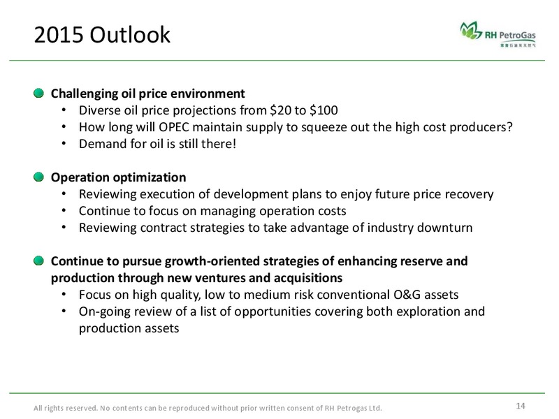 FY2014 RESULTS BRIEFING – Rh Petrogas Limited – slide 13