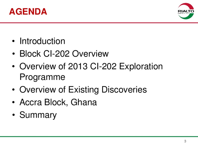 JANUARY 2013 INVESTOR PRESENTATION – Rialto Energy Ltd. – slide 2