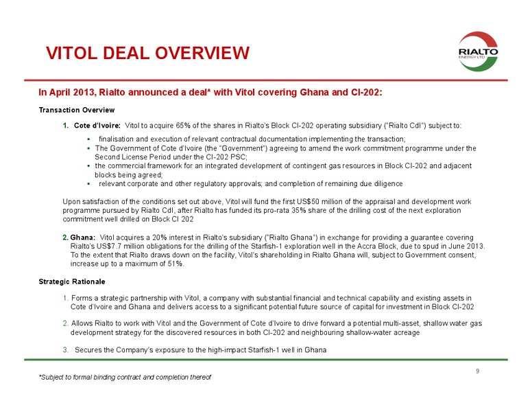 JUNE 2013 INVESTOR PRESENTATION – Rialto Energy Ltd. – slide 6