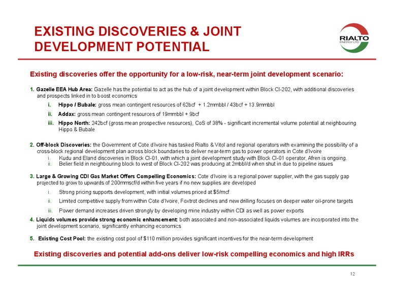 JUNE 2013 INVESTOR PRESENTATION – Rialto Energy Ltd. – slide 9