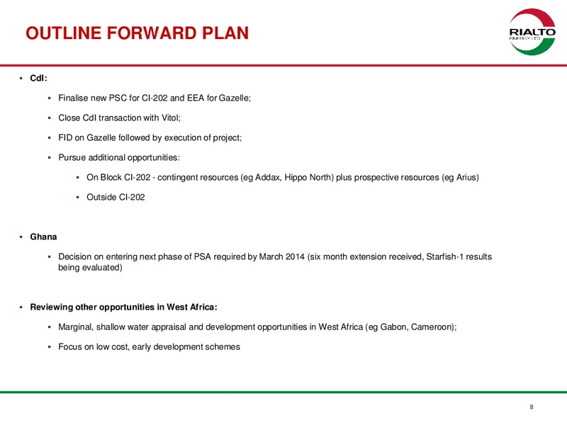 OIL BARREL PRESENTATION – Rialto Energy Ltd. – slide 7