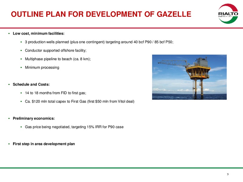 OIL BARREL PRESENTATION – Rialto Energy Ltd. – slide 8