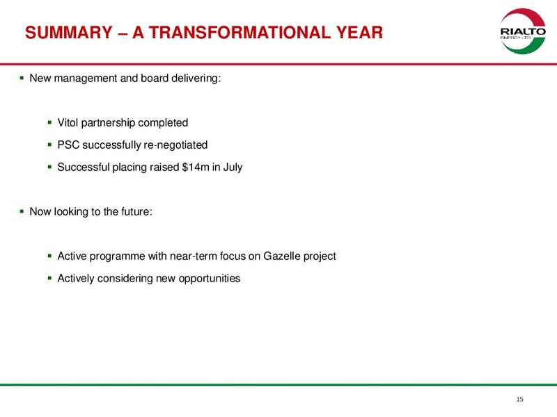 NOVEMBER 2013 ANNUAL GENERAL MEETING – Rialto Energy Ltd. – slide 14