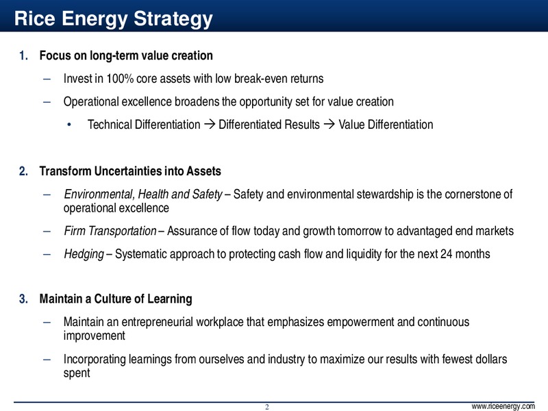 INVESTOR PRESENTATION – Rice Energy – slide 2
