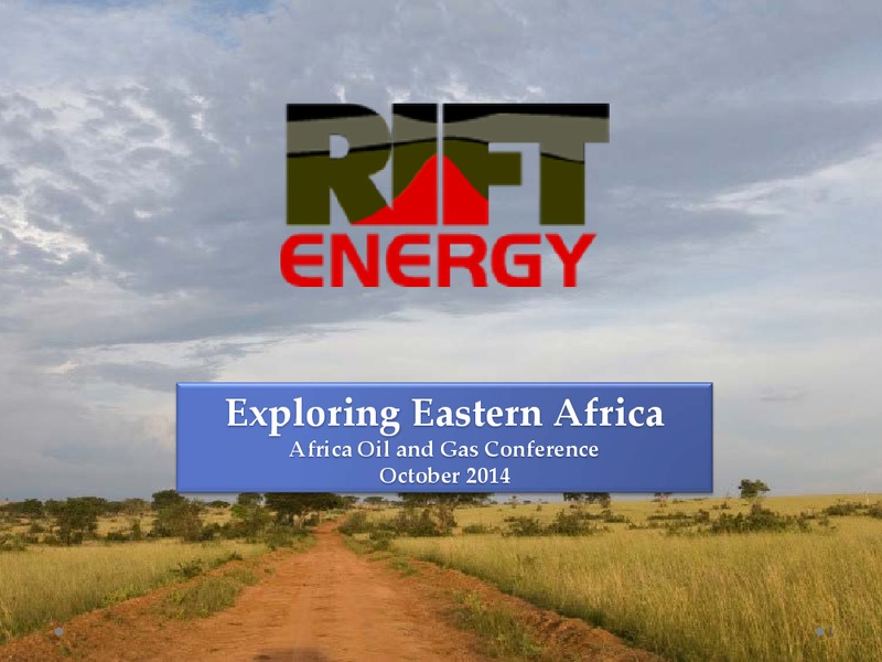 AFRICA OIL GAS CONFERENCE – Rift Energy Corp – slide 1