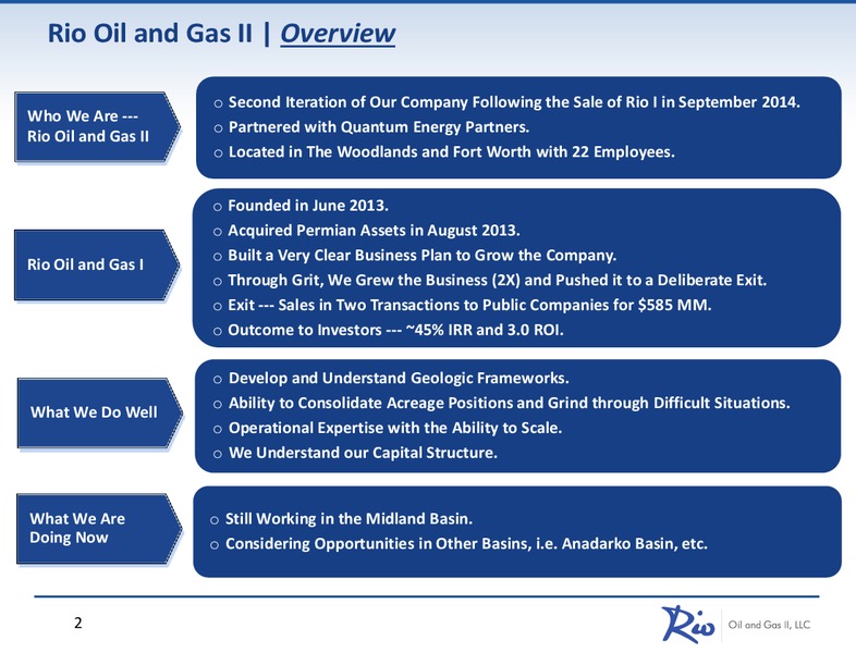 IPAA Private Capital Conference – Rio Oil and Gas Llc – slide 2