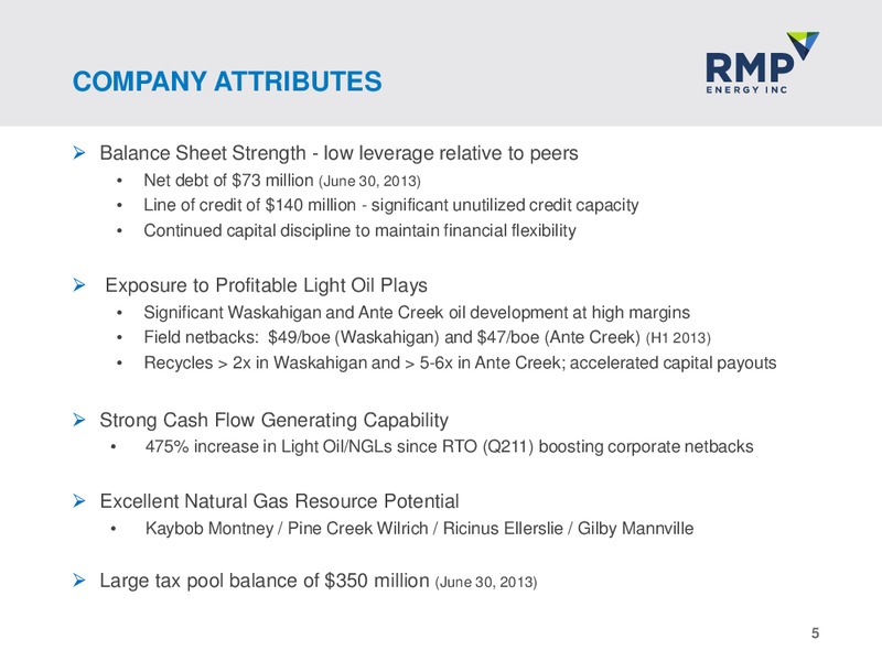SEPTEMBER 2013 CORPORATE PRESENTATION – Rmp Energy Inc. – slide 4