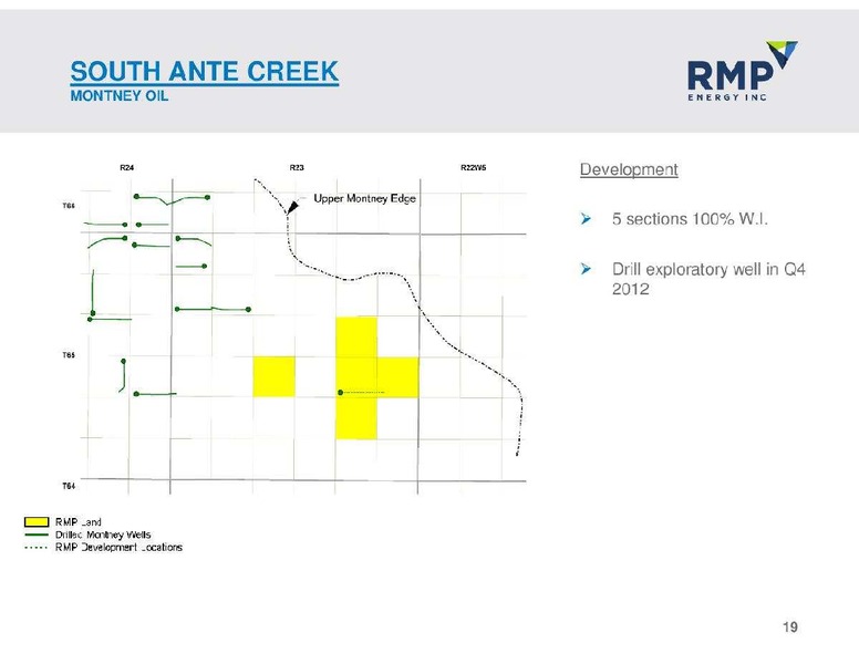 NOVEMBER 2012 CORPORATE PRESENTATION – Rmp Energy Inc. – slide 19