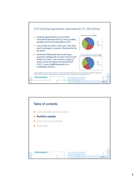 THIRD QUARTER 2014 – Rocksource – slide 5