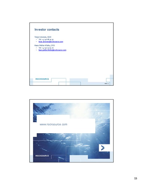 THIRD QUARTER 2014 – Rocksource – slide 13