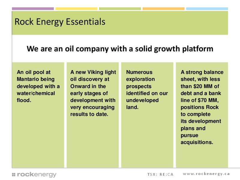 What's New and Exciting at Rock – Rock Energy Inc. – slide 28