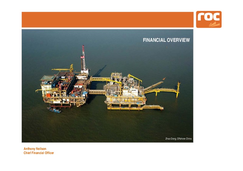 FY2013 Results – Roc Oil – slide 3