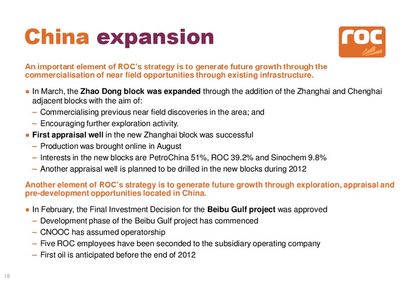 2011 HALF YEAR EARNINGS CALL – Roc Oil – slide 18